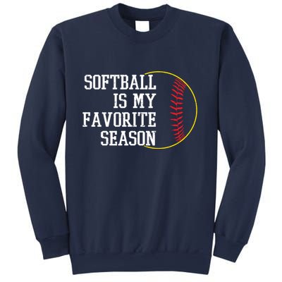 Softball Is My Favorite Season Sweatshirt