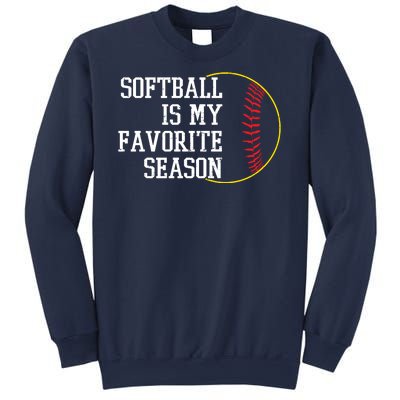 Softball Is My Favorite Season Sweatshirt