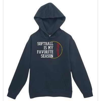 Softball Is My Favorite Season Urban Pullover Hoodie