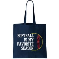 Softball Is My Favorite Season Bag