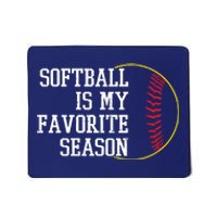 Softball Is My Favorite Season Mousepad