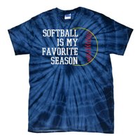 Softball Is My Favorite Season Tie-Dye T-Shirt