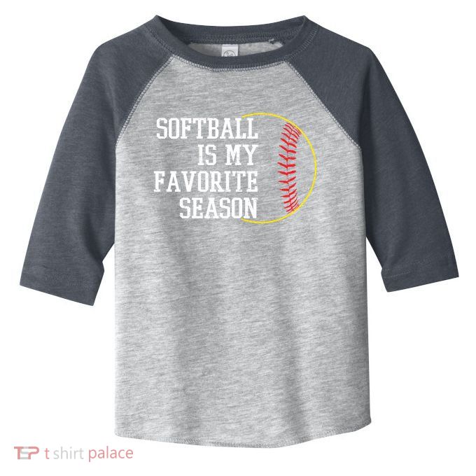 Softball Is My Favorite Season Toddler Fine Jersey T-Shirt