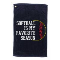 Softball Is My Favorite Season Platinum Collection Golf Towel