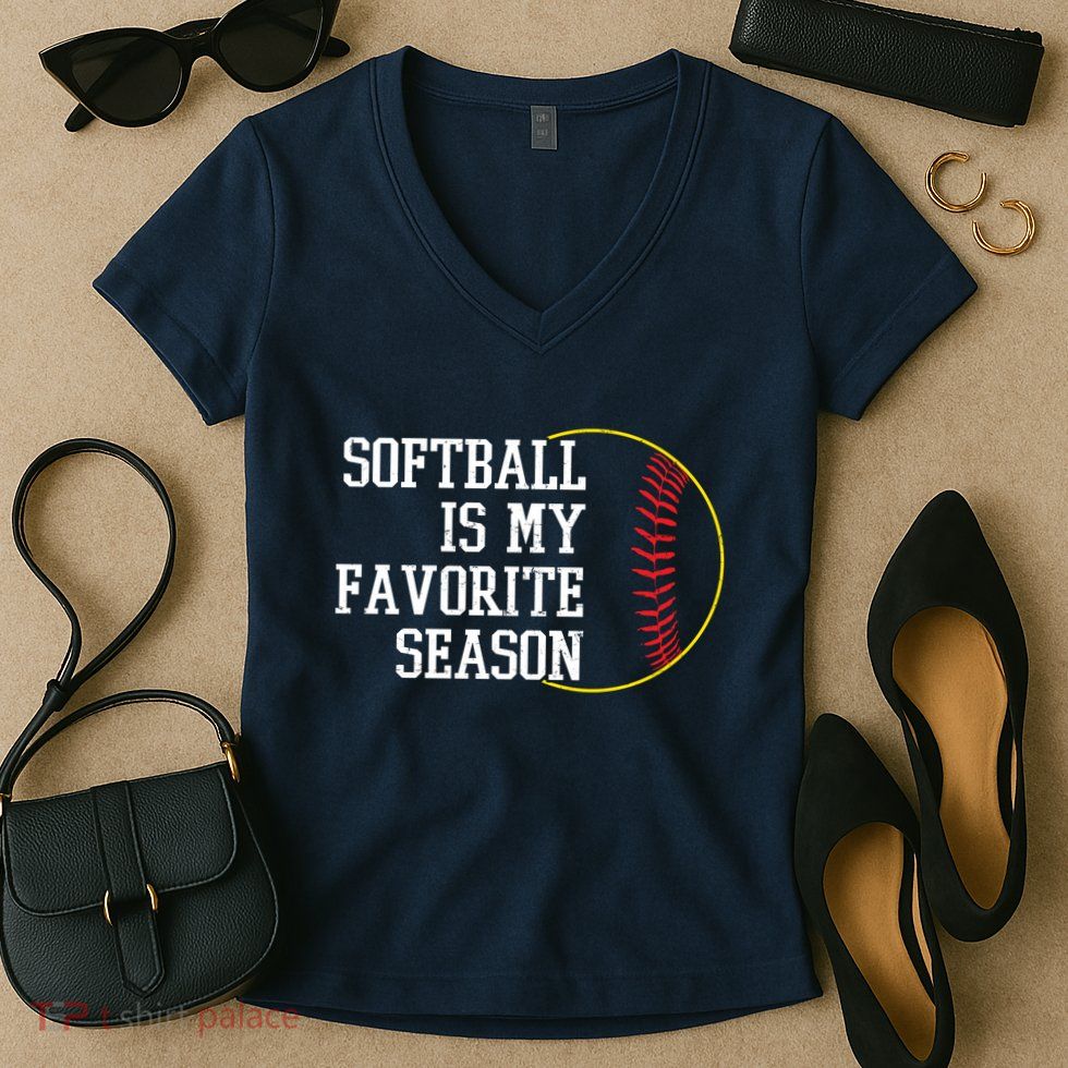 Softball Is My Favorite Season Women's V-Neck T-Shirt