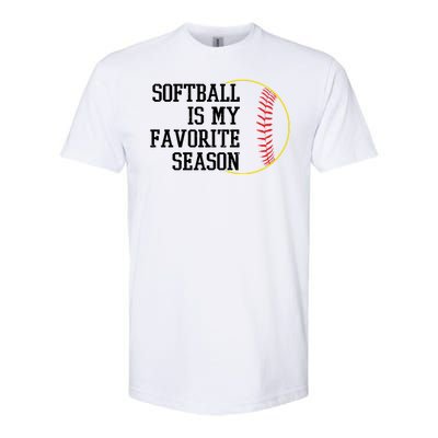 Softball Is My Favorite Season Softstyle CVC T-Shirt