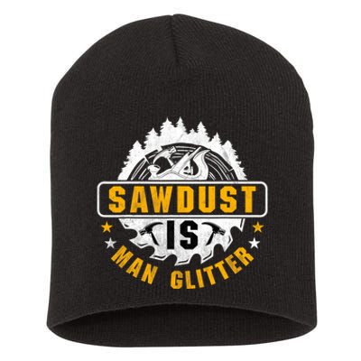 Sawdust is Man Glitter Woodworking Carpentry Craft Short Acrylic Beanie