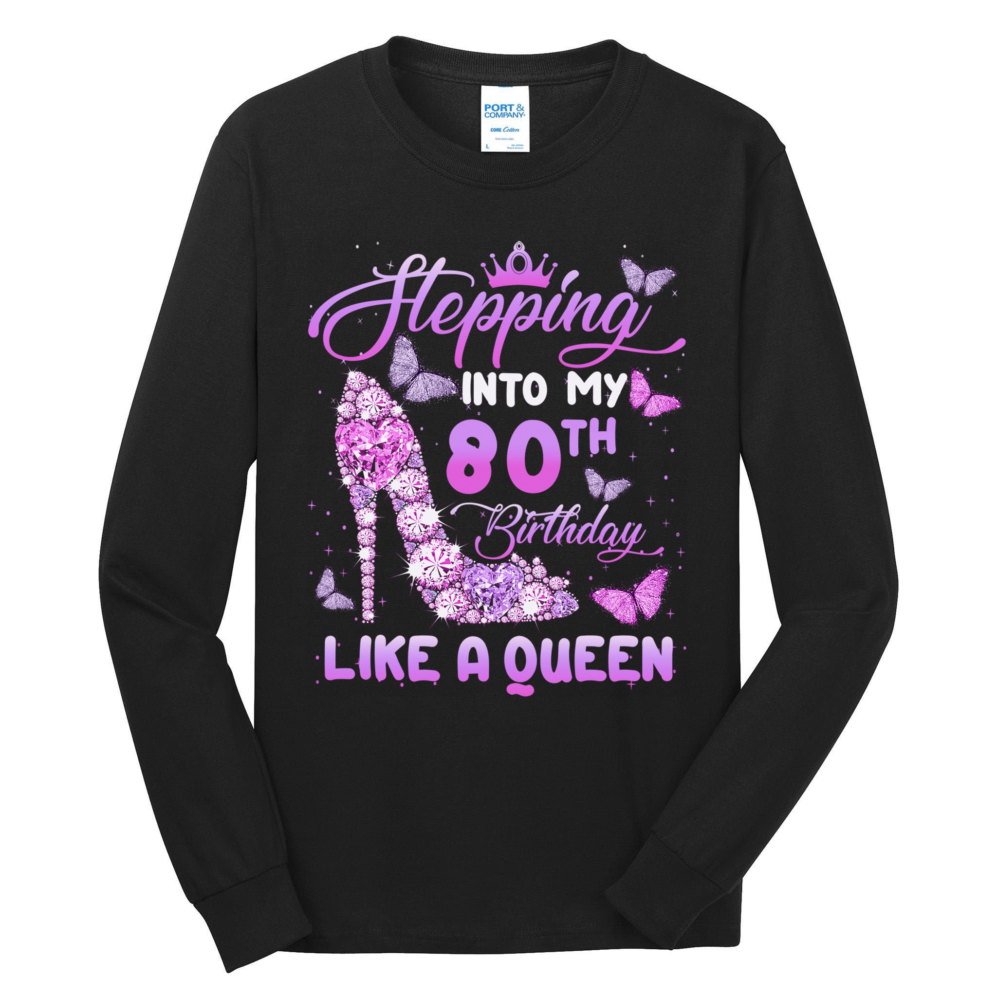 Stepping Into My 80th Birthday Diamond Crown Tall Long Sleeve T-Shirt