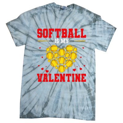 Softball Is My Valentine Softball Heart Softball Lover Gifts Tie-Dye T-Shirt