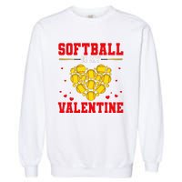 Softball Is My Valentine Softball Heart Softball Lover Gifts Garment-Dyed Sweatshirt