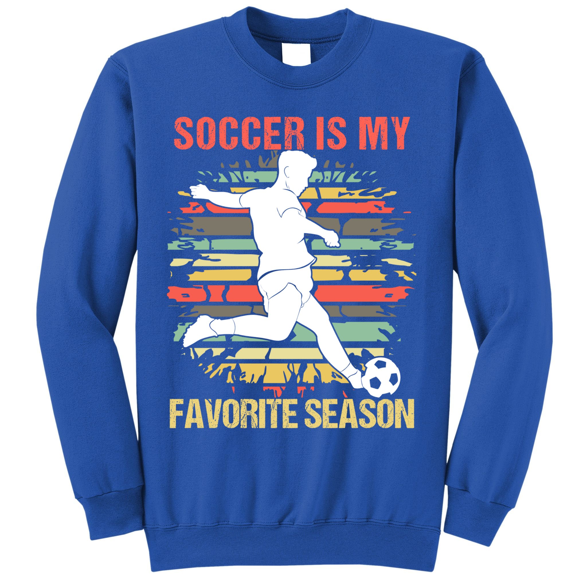 Soccer Is My Favorite Season Vintage Funny Soccer Gift Sweatshirt