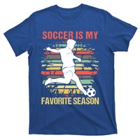 Soccer Is My Favorite Season Vintage Funny Soccer Gift T-Shirt