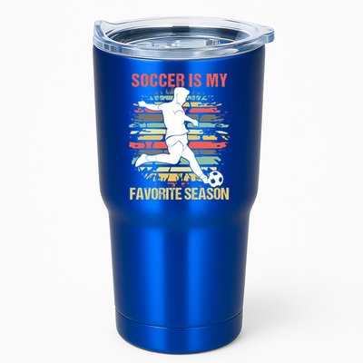 Soccer Is My Favorite Season Vintage Funny Soccer Gift Tumbler