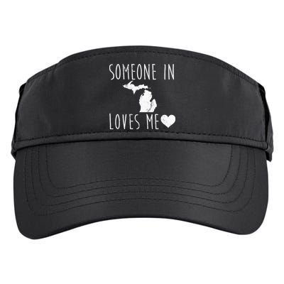 Someone In Michigan Loves Me! Cute State Gift Adult Drive Performance Visor