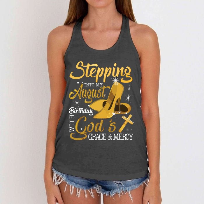 Stepping Into My August Birthday With Gods Grace And Mercy Women's Knotted Racerback Tank