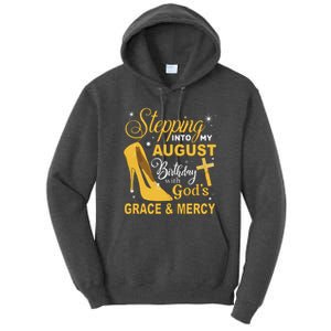 Stepping Into My August Birthday With Gods Grace And Mercy Tall Hoodie