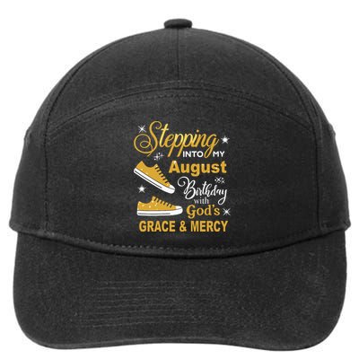 Stepping Into My August Birthday With Gods Grace And Mercy 7-Panel Snapback Hat