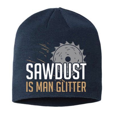 Sawdust Is Man Woodworking Fathers Day Sustainable Beanie