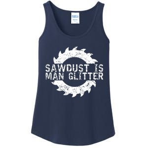 Sawdust Is Man Woodworking Fathers Day Gift Ladies Essential Tank