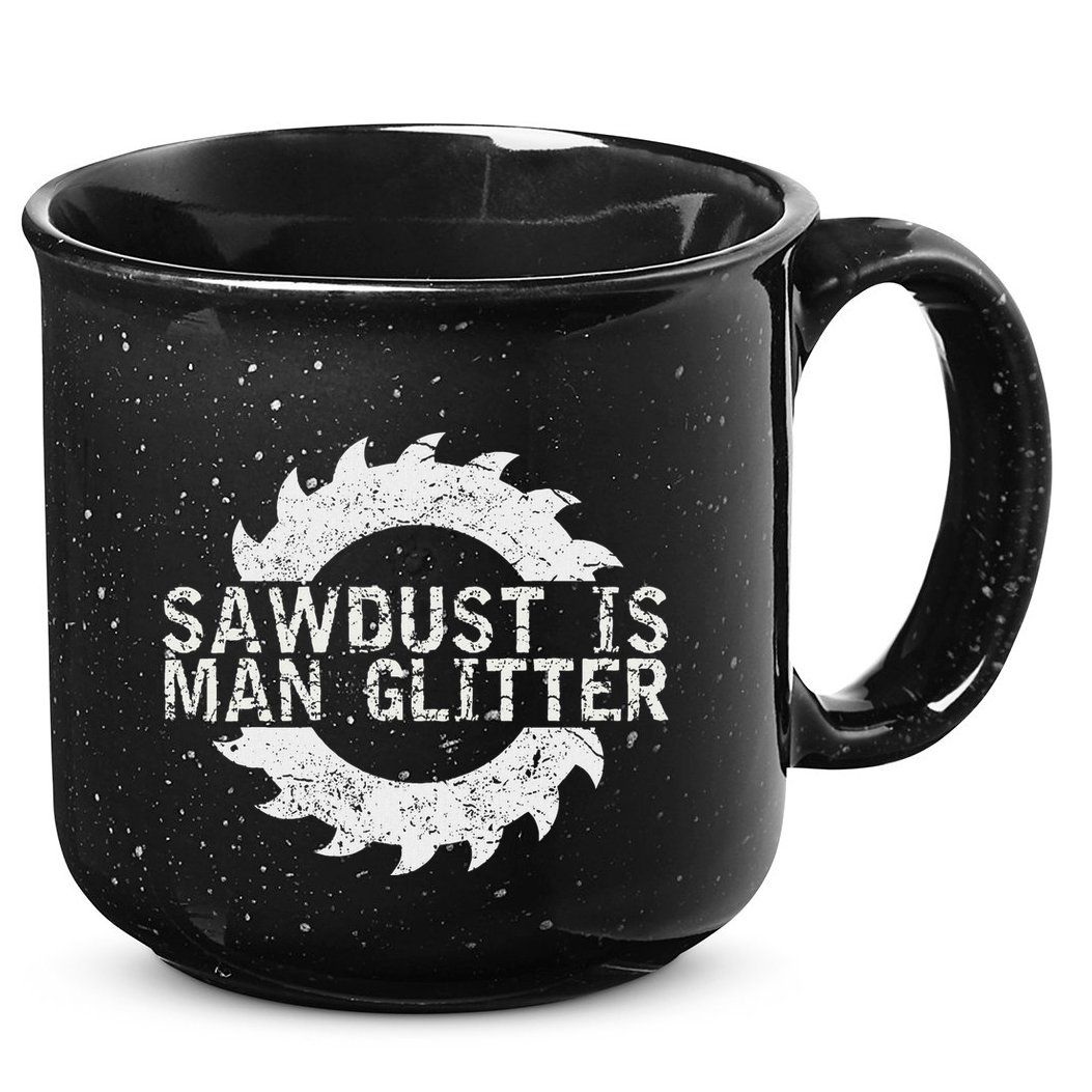 Sawdust Is Man Woodworking FatherS Day Gift 15oz Campfire Ceramic Mug
