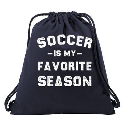 Soccer Is My Favorite Season Drawstring Bag