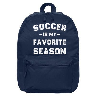 Soccer Is My Favorite Season 16 in Basic Backpack