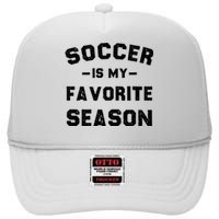 Soccer Is My Favorite Season High Crown Mesh Back Trucker Hat