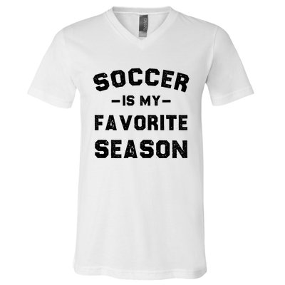 Soccer Is My Favorite Season V-Neck T-Shirt