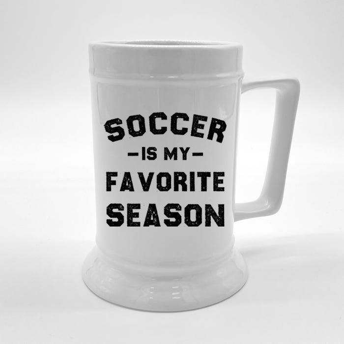 Soccer Is My Favorite Season Beer Stein