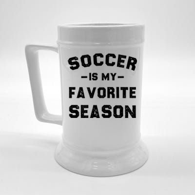 Soccer Is My Favorite Season Beer Stein