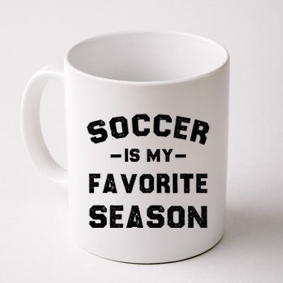 Soccer Is My Favorite Season Coffee Mug