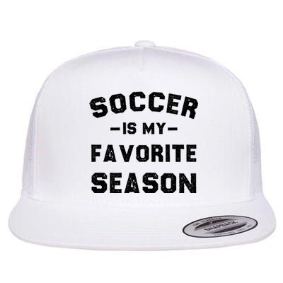 Soccer Is My Favorite Season Flat Bill Trucker Hat