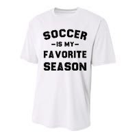 Soccer Is My Favorite Season Performance Sprint T-Shirt