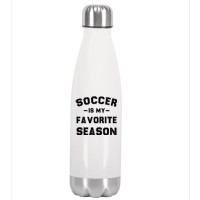 Soccer Is My Favorite Season Stainless Steel Insulated Water Bottle