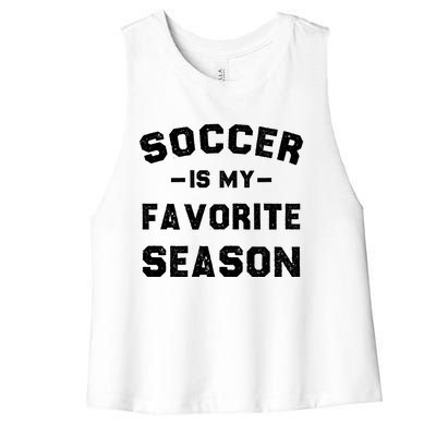 Soccer Is My Favorite Season Women's Racerback Cropped Tank