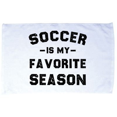 Soccer Is My Favorite Season Microfiber Hand Towel