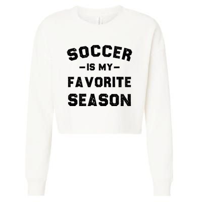 Soccer Is My Favorite Season Cropped Pullover Crew