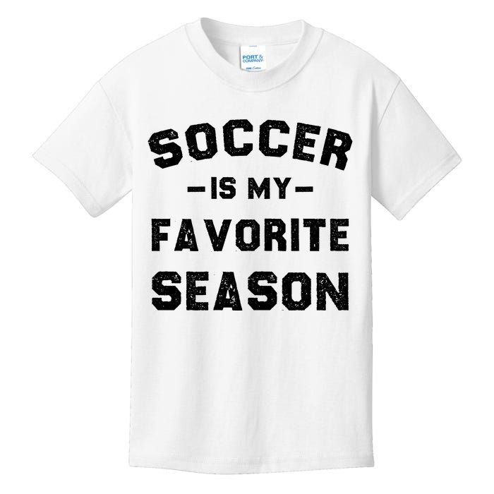 Soccer Is My Favorite Season Kids T-Shirt