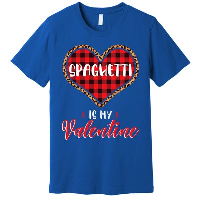 Spaghetti Is My Valentine Leopard Buffalo Plaid Heart Pasta Great Gift Premium T-Shirt