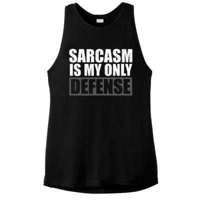 Sarcasm Is My Only Defense Ladies PosiCharge Tri-Blend Wicking Tank