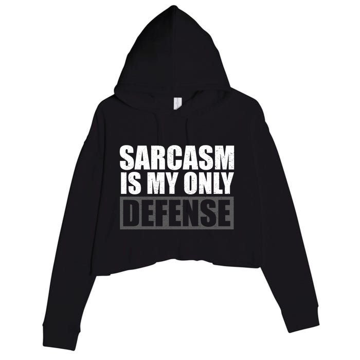 Sarcasm Is My Only Defense Crop Fleece Hoodie