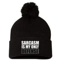 Sarcasm Is My Only Defense Pom Pom 12in Knit Beanie