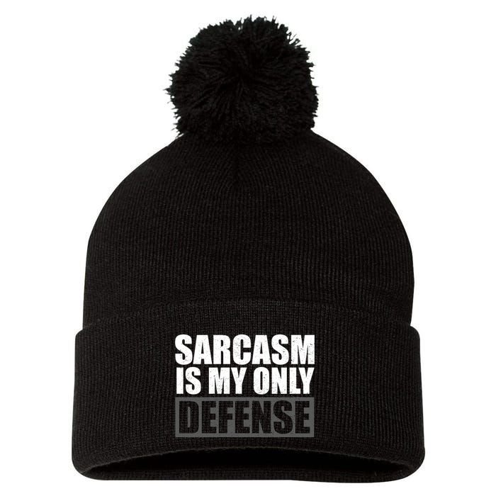 Sarcasm Is My Only Defense Pom Pom 12in Knit Beanie