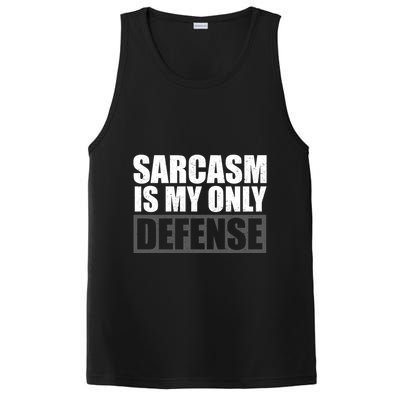 Sarcasm Is My Only Defense PosiCharge Competitor Tank