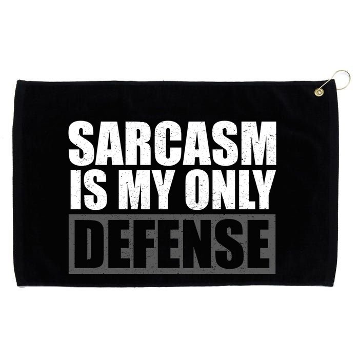 Sarcasm Is My Only Defense Grommeted Golf Towel