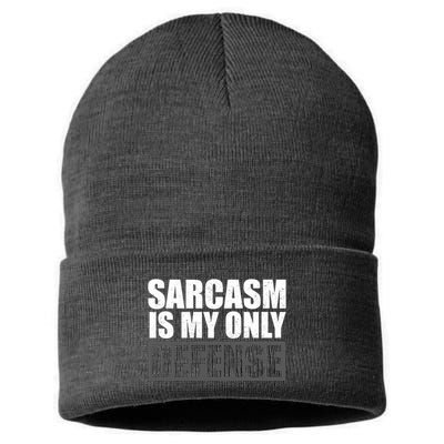 Sarcasm Is My Only Defense Sustainable Knit Beanie