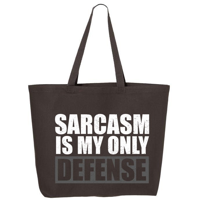 Sarcasm Is My Only Defense 25L Jumbo Tote