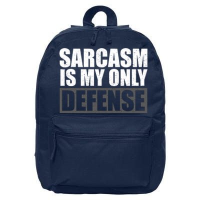 Sarcasm Is My Only Defense 16 in Basic Backpack