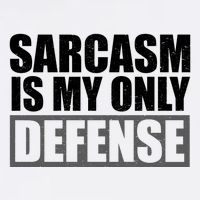 Sarcasm Is My Only Defense Garment-Dyed Sweatshirt