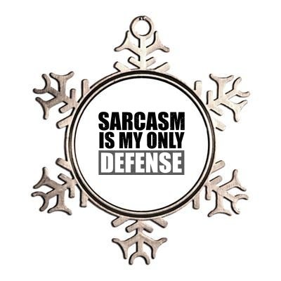 Sarcasm Is My Only Defense Metallic Star Ornament